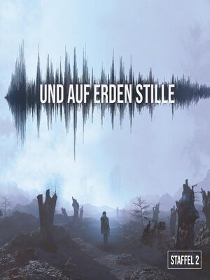 cover image of Und auf Erden Stille--Staffel 2